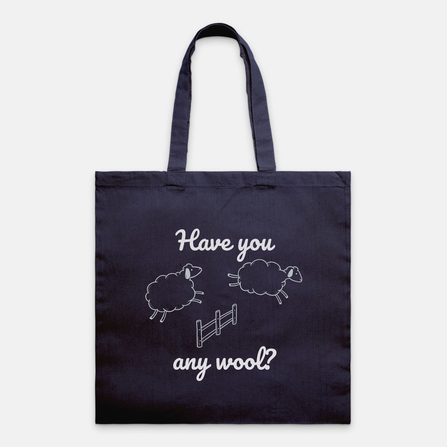 Have You Any Wool? Tote Bag Lightweight