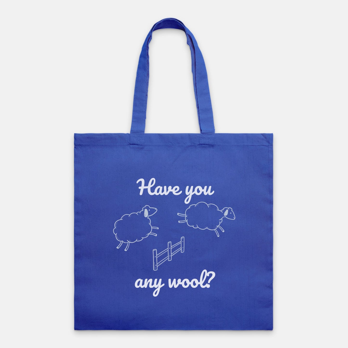 Have You Any Wool? Tote Bag Lightweight